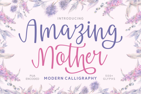 Amazing Mother Typeface Review: A Bold Script for Modern Branding