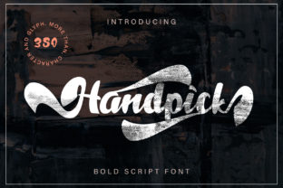 Handpick Typeface: A Bold Script for Editorial Design