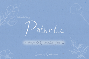 Pathetic: A Handwritten Font for Standout Digital Design