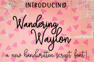 Wandering Waylon: A Handwritten Typeface for Editorial Design